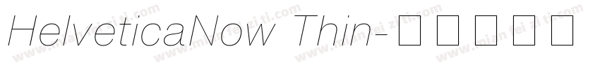 HelveticaNow Thin字体转换